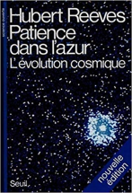 Patience dans l'azur : l'évolution cosmique